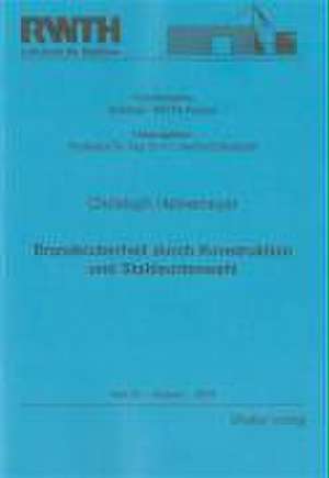 Brandsicherheit durch Konstruktion und Stahlsortenwahl de Christoph Heinemeyer