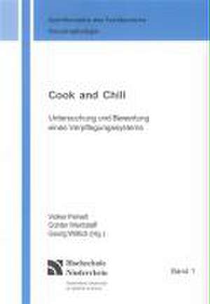 Cook and Chill. Untersuchung und Bewertung eines Verpflegungssystems de Volker Peinelt