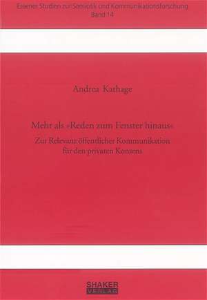 Mehr als "Reden zum Fenster hinaus" de Andrea Kathage