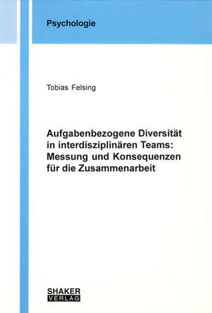 Felsing, T: Aufgabenbezogene Diversität in interdisziplinäre