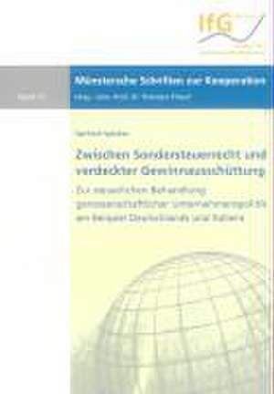 Zwischen Sondersteuerrecht und verdeckter Gewinnausschüttung de Gerhard Specker