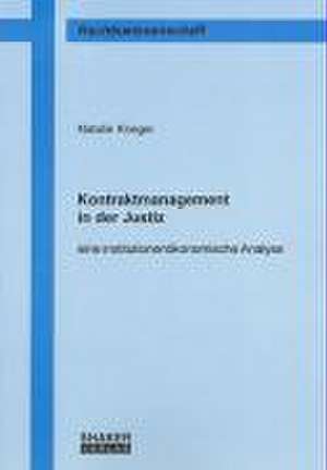 Kontraktmanagement in der Justiz de Natalie Krieger