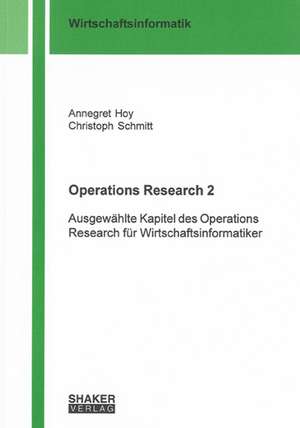 Operations Research 2 de Annegret Hoy