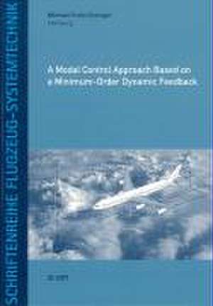 A Modal Control Approach Based on a Minimum-Order Dynamic Feedback de Michael F Enzinger