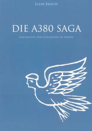 Die A380 Saga de Egon Krause