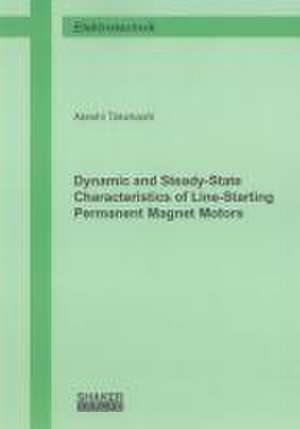 Dynamic and Steady-State Characteristics of Line-Starting Permanent Magnet Motors de Akeshi Takahashi