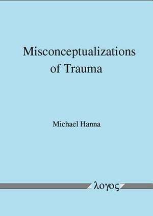 Misconceptualizations of Trauma