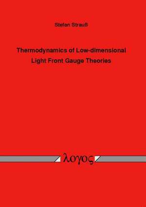 Thermodynamics of Low-Dimensional Light Front Gauge Theories