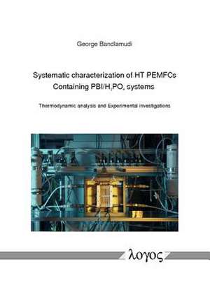 Systematic Characterization of Ht Pemfcs Containing Pbi/H_3po_4systems