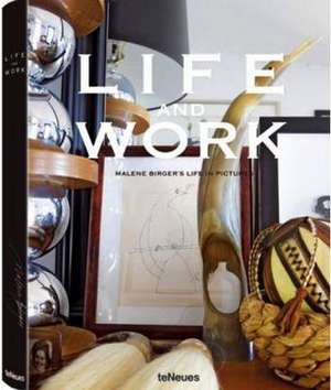 Life and Work: Malene Birger's Life in Pictures de Malene Birger