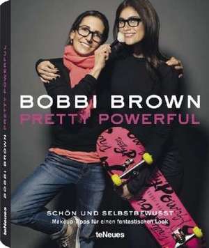 Pretty Powerful de Bobbi Brown