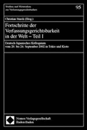 Fortschritte der Verfassungsgerichtsbarkeit in der Welt 1 de Christian Starck