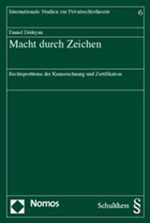 Macht durch Zeichen de Daniel Dédeyan