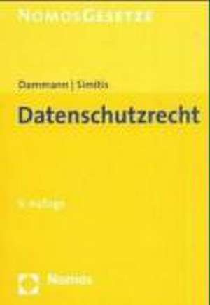 Datenschutzrecht de Ulrich Dammann