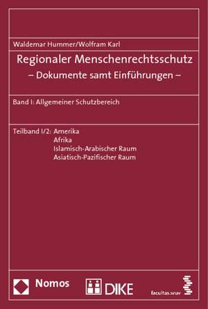 Regionaler Menschenrechtsschutz - Dokumente samt Einführungen 1 de Waldemar Hummer