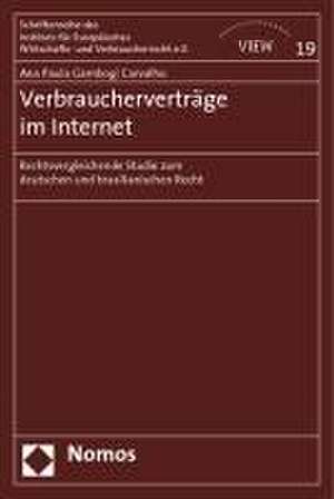 Verbraucherverträge im Internet de Ana Paula Gambogi Carvalho