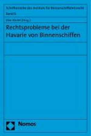 Rechtsprobleme bei der Havarie von Binnenschiffen de Eibe Riedel