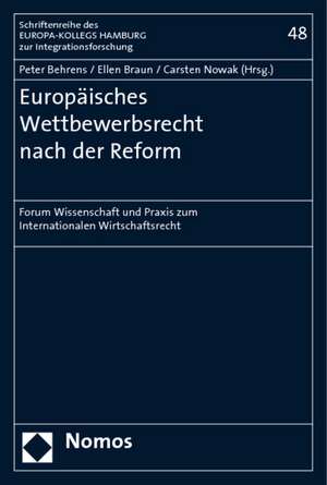 Europäisches Wettbewerbsrecht nach der Reform de Peter Behrens