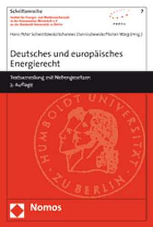 Deutsches und europäisches Energierecht de Hans-Peter Schwintowski