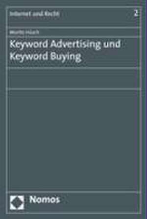 Keyword Advertising und Keyword Buying de Moritz Hüsch