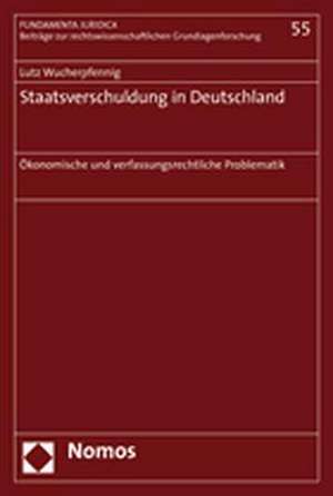 Staatsverschuldung in Deutschland de Lutz Wucherpfennig