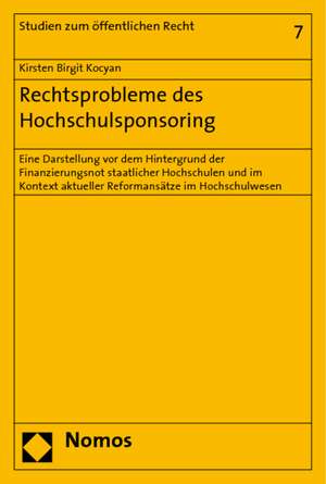 Rechtsprobleme des Hochschulsponsoring de Kirsten Birgit Kocyan