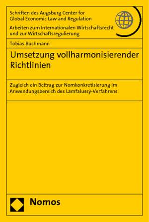 Umsetzung vollharmonisierender Richtlinien de Tobias Buchmann