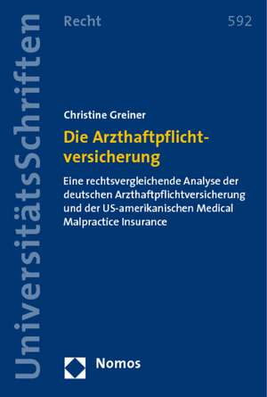 Die Arzthaftpflichtversicherung de Christine Greiner