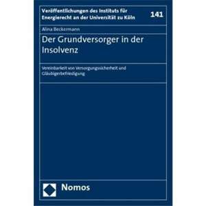 Der Grundversorger in der Insolvenz de Alina Beckermann