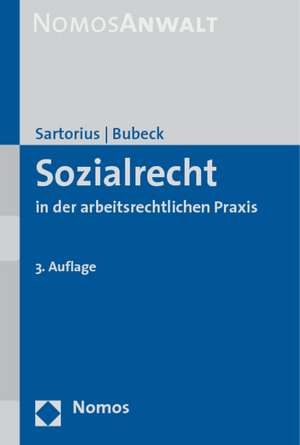 Sozialrecht: In Der Arbeitsrechtlichen Praxis de Ulrich Sartorius