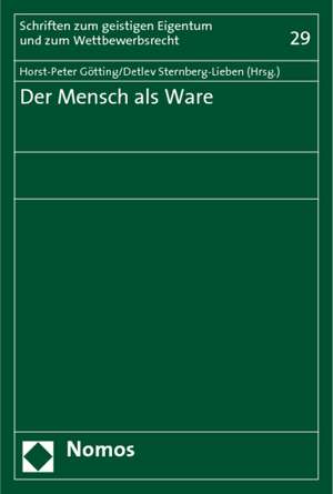 Der Mensch als Ware de Horst-Peter Götting