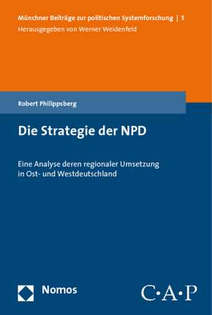 Die Strategie der NPD de Robert Philippsberg