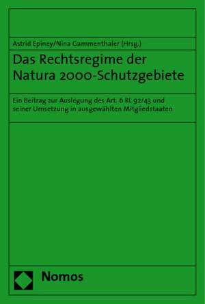 Das Rechtsregime der Natura 2000-Schutzgebiete de Astrid Epiney