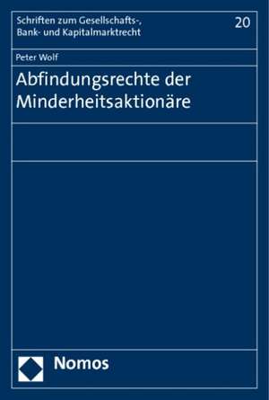 Abfindungsrechte der Minderheitsaktionäre de Peter Wolf