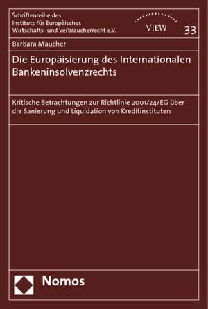 Die Europäisierung des Internationalen Bankeninsolvenzrechts de Barbara Maucher