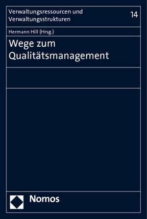 Wege zum Qualitätsmanagement de Hermann Hill