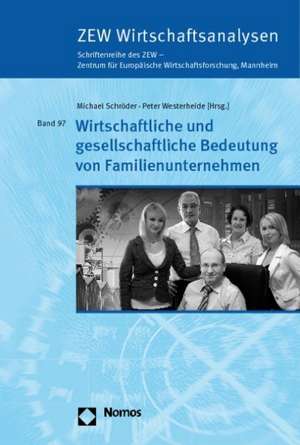 Wirtschaftliche und gesellschaftliche Bedeutung von Familienunternehmen de Michael Schröder