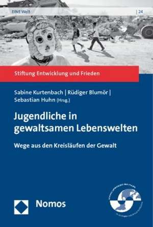 Jugendliche in gewaltsamen Lebenswelten de Sabine Kurtenbach