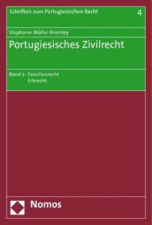 Portugiesisches Zivilrecht 2 de Stephanie Müller-Bromley