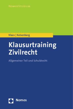 Klausurtraining Zivilrecht de Andreas Klees