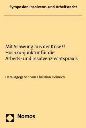 Mit Schwung aus der Krise?! de Christian Heinrich