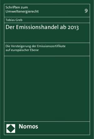 Der Emissionshandel ab 2013 de Tobias Greb