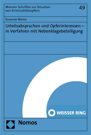 Urteilsabsprachen und Opferinteressen - in Verfahren mit Nebenklagebeteiligung de Susanne Niemz