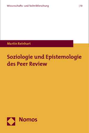 Soziologie und Epistemologie des Peer Review de Martin Reinhart