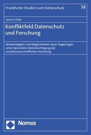 Hatt, J: Konfliktfeld Datenschutz und Forschung