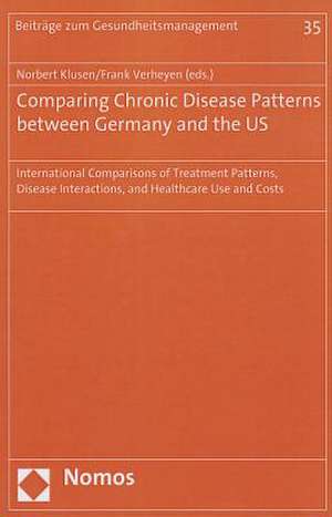 Comparing Chronic Disease Patterns Between Germany and the Us: International Comparisons of Treatment Patterns, Disease Interactions and Healthcare Us de Norbert Klusen