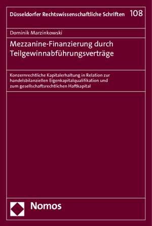 Mezzanine-Finanzierung durch Teilgewinnabführungsverträge de Dominik Marzinkowski