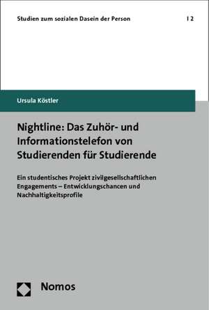 Nightline: Das Zuhör- und Informationstelefon von Studierenden für Studierende de Ursula Köstler