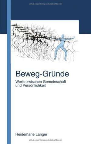 Beweg-Gründe de Heidemarie Langer