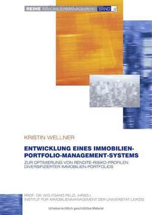 Entwicklung eines Immobilien-Portfolio-Management-Systems de Kristin Wellner